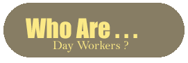 Who Are Day Workers